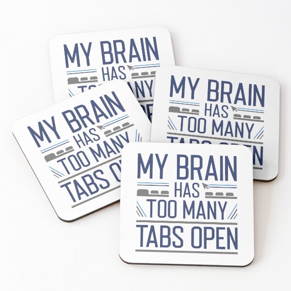 Item preview, My Brain Has Too Many Tabs Open designed and sold by cherrific.