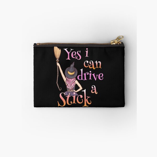Item preview, Yes I Can Drive a Stick Halloween Witch Stick Broom designed and sold by BF-Designs.