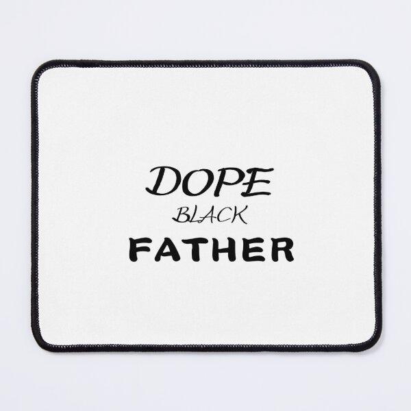 Item preview, Dope Black Father, gift for dad,gift for father, gift for brother , gift for Friends ,gift for family, designed and sold by mrobberstore.