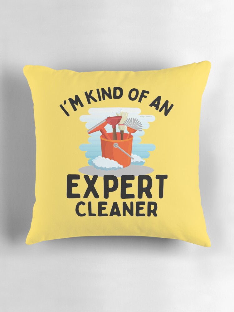 Thumbnail 3 of 4, Pillow, I'm Kind of An Expert Housekeeping Novelty Cleaning Supplies Gifts designed and sold by SavvyCleaner.
