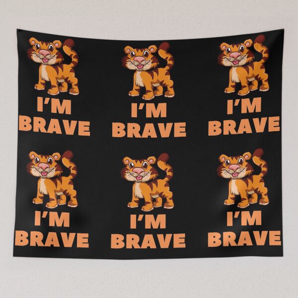 Item preview, I’m Brave-Baby Tiger-Black Background  designed and sold by Trendi61.