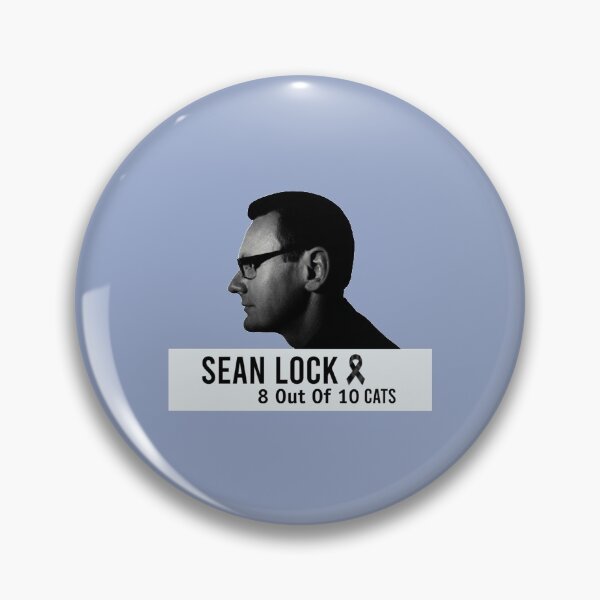 Item preview, Sean Lock 8 Out Of 10 Cats   designed and sold by LemonMuMu.