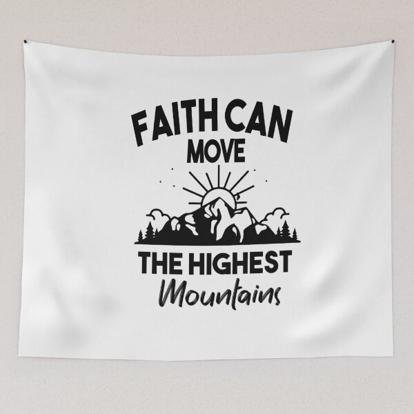 Item preview, Faith Can Move The Highest Mountains designed and sold by Heddar Badreddine.