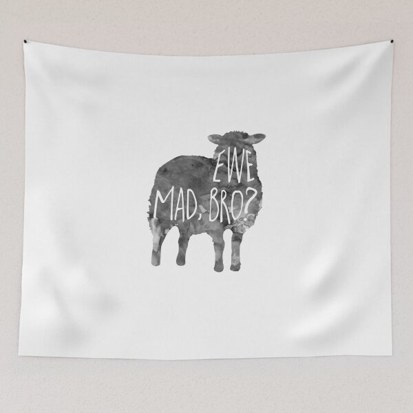Item preview, EWE mad, bro - Pun Sticker designed and sold by DAVELOCKEY.