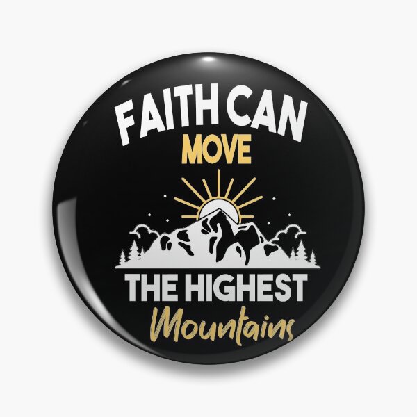 Item preview, Faith Can Move The Highest Mountains designed and sold by Heddar Badreddine.