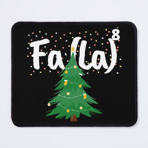 Item preview, Fa (La) To The 8th Power, Christmas Teacher Math, Math Fa La , Cute Fa La , Cute Christmas Math design designed and sold by Vibing-Right.