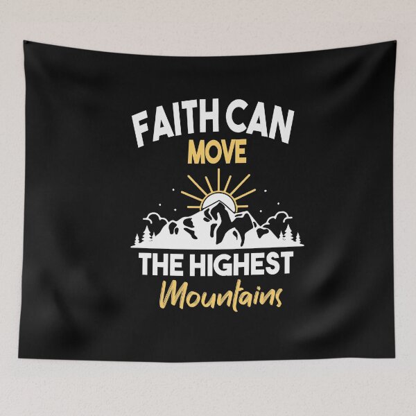 Item preview, Faith Can Move The Highest Mountains designed and sold by Heddar Badreddine.