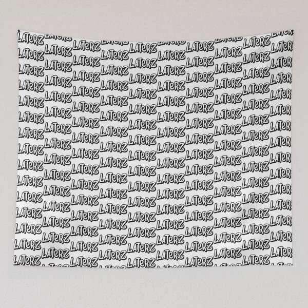 Item preview, Laterz designed and sold by StefanCgraphics.