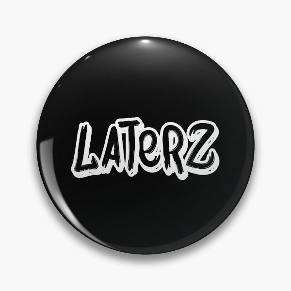 Item preview, Laterz (White) designed and sold by StefanCgraphics.