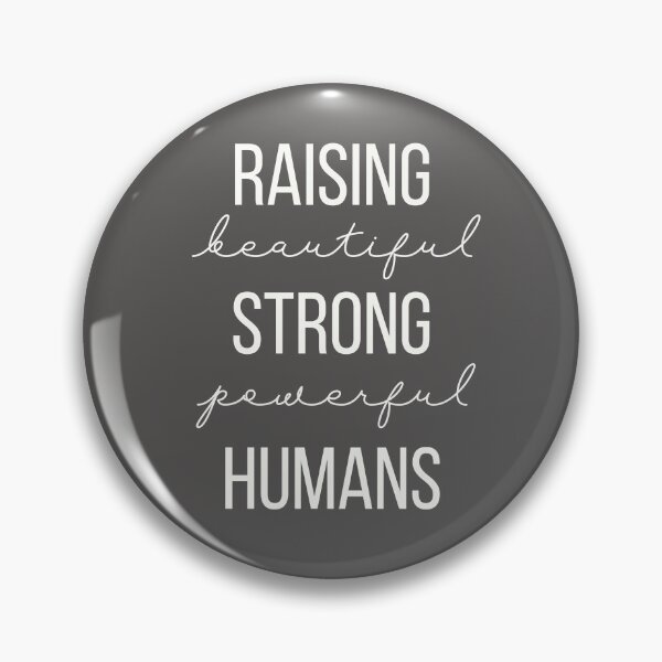 Item preview, Raising Beautiful Strong Powerful Humans designed and sold by dmbdana.