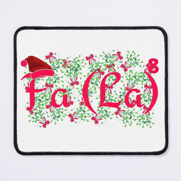 Item preview, Fa (La) To The 8th Power, Christmas Teacher Math, Math Fa La , Cute Fa La, Cute Christmas Math design designed and sold by Vibing-Right.