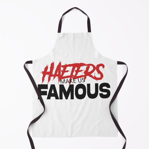 Item preview, Haters Make Me Famous designed and sold by JACK POT.