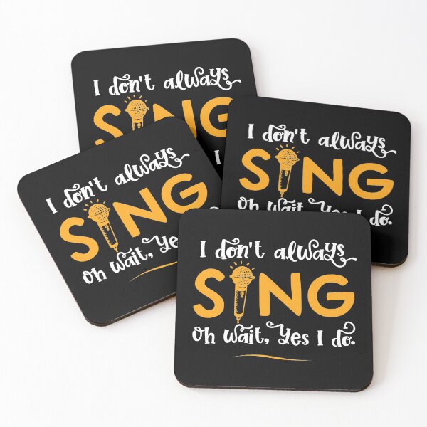 Item preview, I Don't Always Sing Oh Wait Yes I Do - Funny Singer Gift graphic designed and sold by theodoros20.