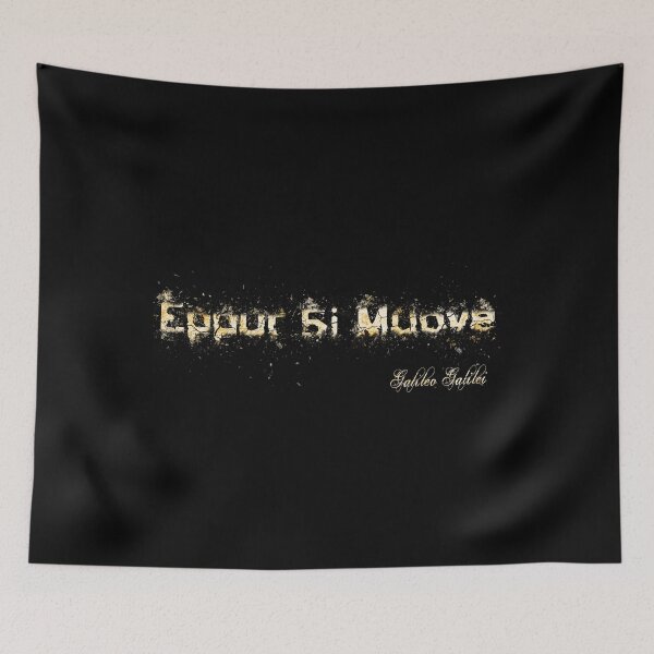 Item preview, Eppur si muove - Galileo Galilei Meme Science Astronomy Gift designed and sold by r-silver.