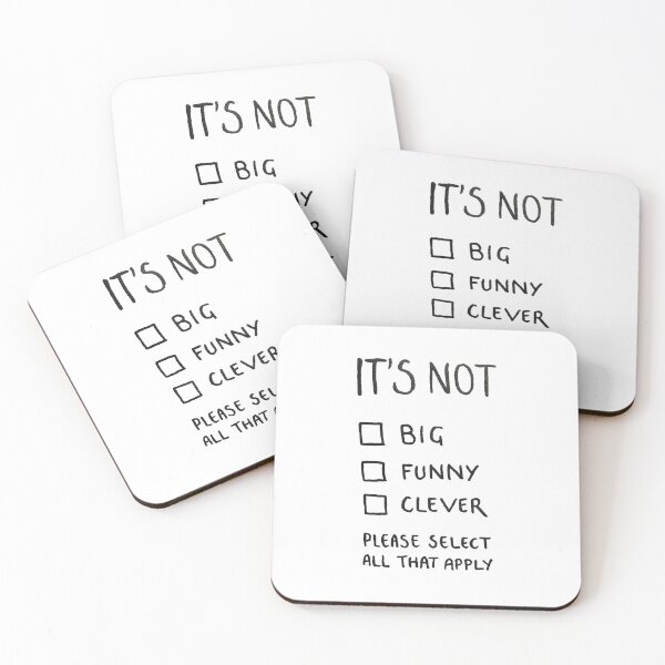 Item preview, Not Big, Not Funny, Not Clever designed and sold by TillaCrowne.