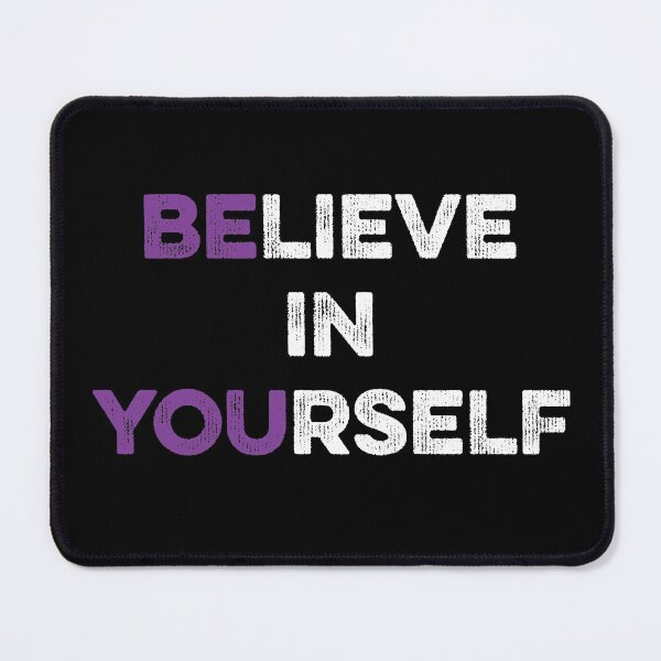 Item preview, Believe In Yourself (Be You) - Workout Fitness Quote Inspirational designed and sold by Kris Kuhn.
