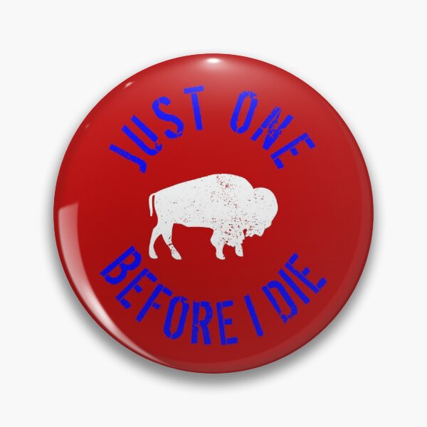Item preview, Buffalo Football Just One Before I Die designed and sold by LaurenElin.