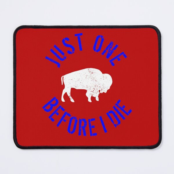 Item preview, Buffalo Football Just One Before I Die designed and sold by LaurenElin.