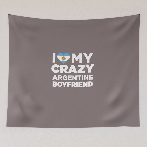 Item preview, I Love My Crazy Argentine Boyfriend Argentina T-Shirt designed and sold by AlwaysAwesome.