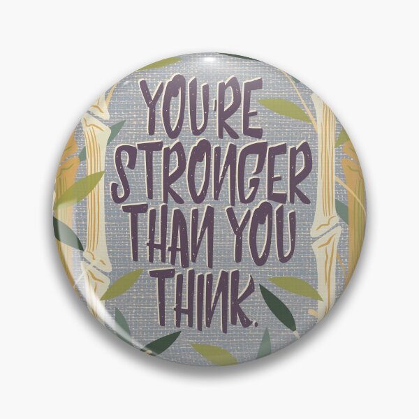 Item preview, You're Stronger Than You Think designed and sold by Pamelandia.