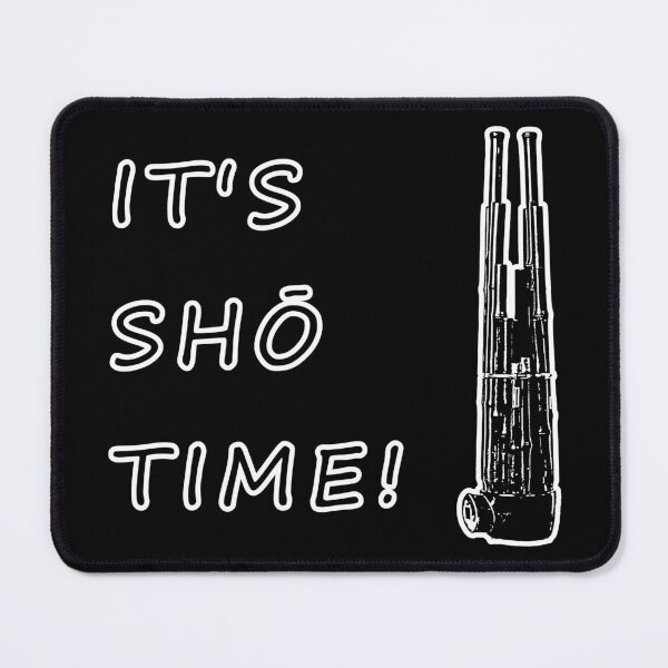 Item preview, It's Shō Time! Pun with Shō Musical Instrument designed and sold by BReinbold.