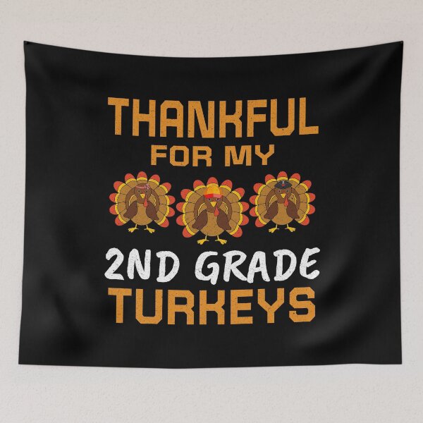 Item preview, Thankful For My 2nd Grade Turkeys Cute Thanksgiving Teacher's gift designed and sold by THEMADBRUSH.