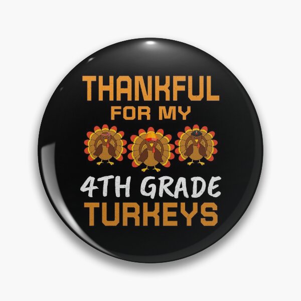 Item preview, Thankful For My 4th Grade Turkeys Cute Thanksgiving Teacher's Gifts designed and sold by THEMADBRUSH.