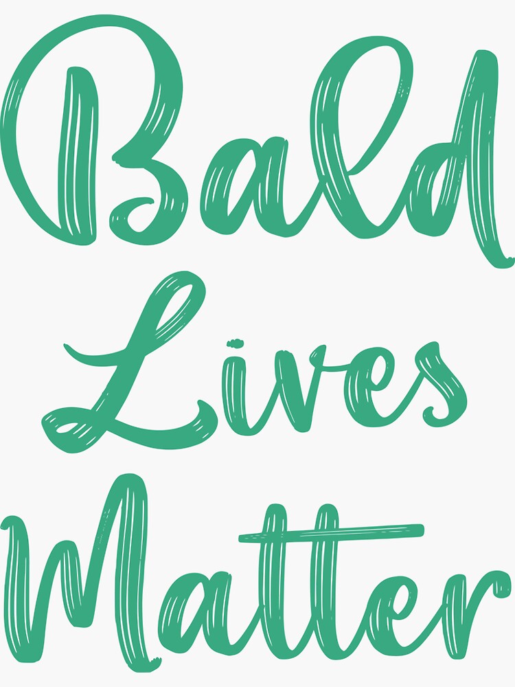"Bald lives matter Happy bald guy birthday, Bald Guy Birthday , Bald