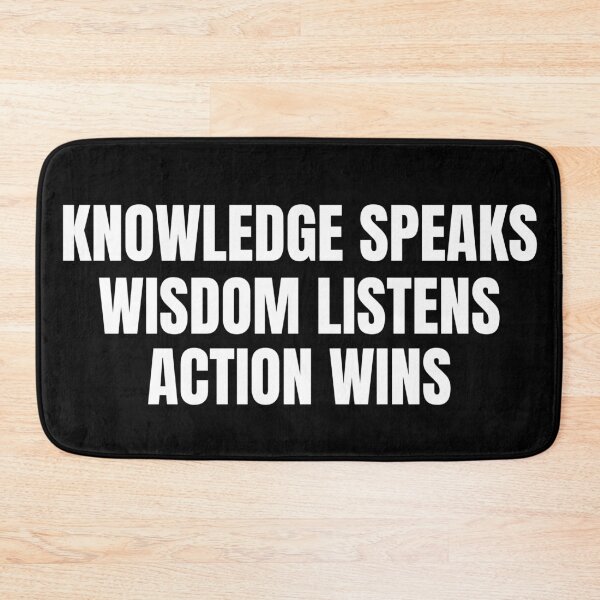 Item preview, knowledge speaks wisdom listens action wins designed and sold by KingsManKind.