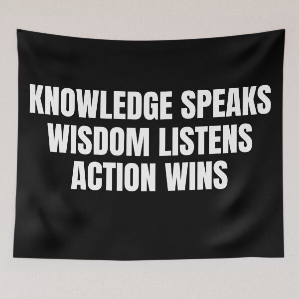 Item preview, knowledge speaks wisdom listens action wins designed and sold by KingsManKind.
