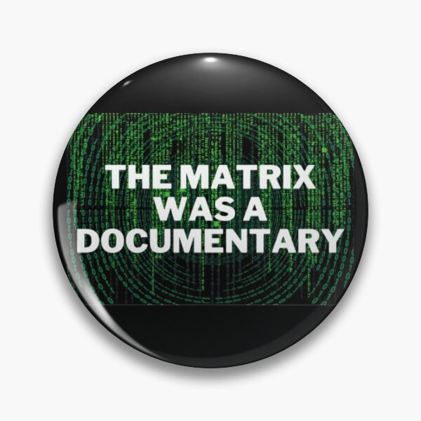 Item preview, The Matrix Was a Documentary designed and sold by NxtLvlDsgns.