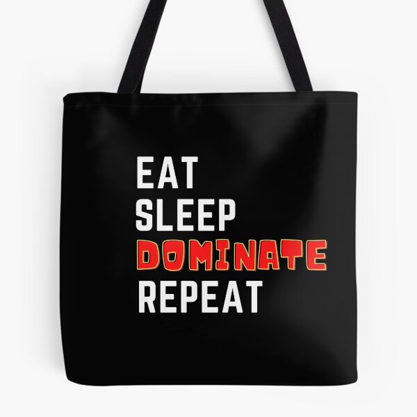 Item preview, Eat Sleep Dominate Repeat designed and sold by Finolca.