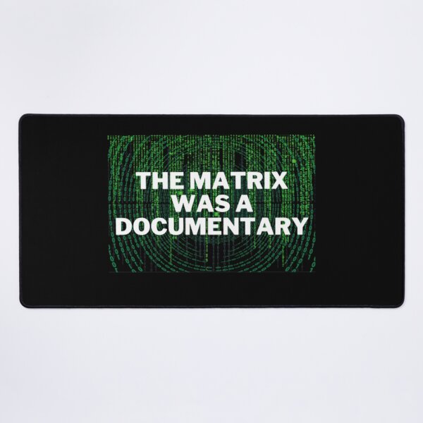 Item preview, The Matrix Was a Documentary designed and sold by NxtLvlDsgns.