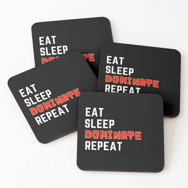 Item preview, Eat Sleep Dominate Repeat designed and sold by Finolca.