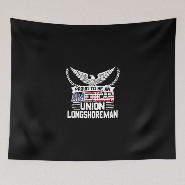 Item preview, Proud American Union Longshoreman designed and sold by aidenfranc.