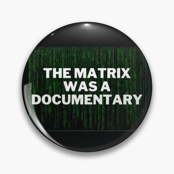 Item preview, The Matrix Was a Documentary designed and sold by NxtLvlDsgns.