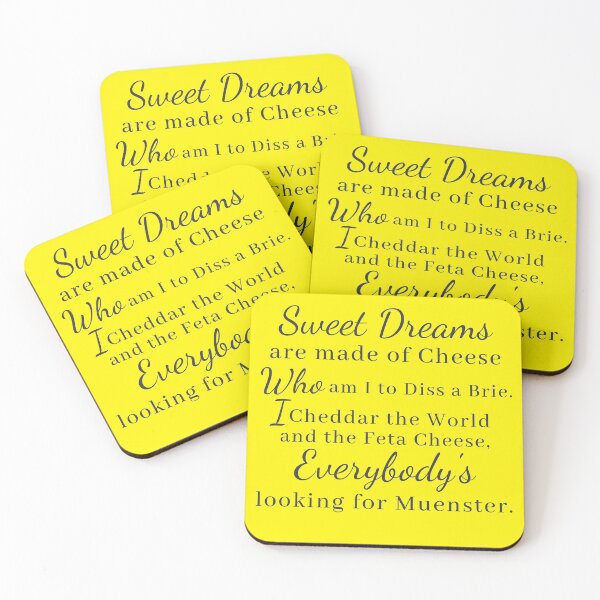 Item preview, Sweet Dreams Are Made of Cheese Who Am I To Diss a Brie I cheddar the world and the feta cheese designed and sold by GraphicDesign15.