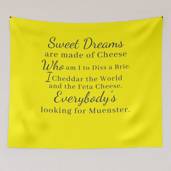 Item preview, Los dulces sueños están hechos de queso ¿Quién soy yo para hacer un queso Brie? El mundo y el queso feta. designed and sold by GraphicDesign15.