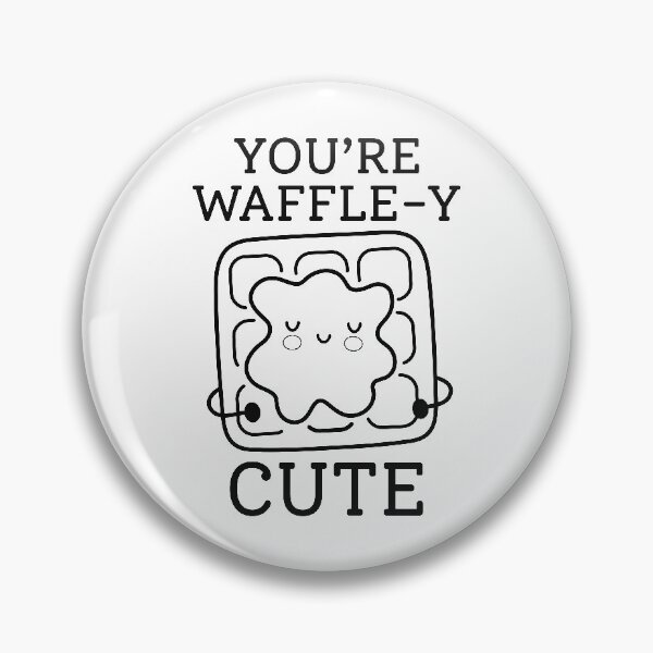 Item preview, You’re Waffle-Y Cute designed and sold by cherrific.