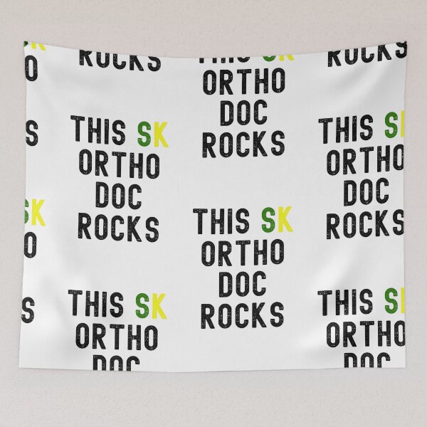 Item preview, Ortho Doc, This SK Ortho Doc Rocks designed and sold by SportyDogShop.