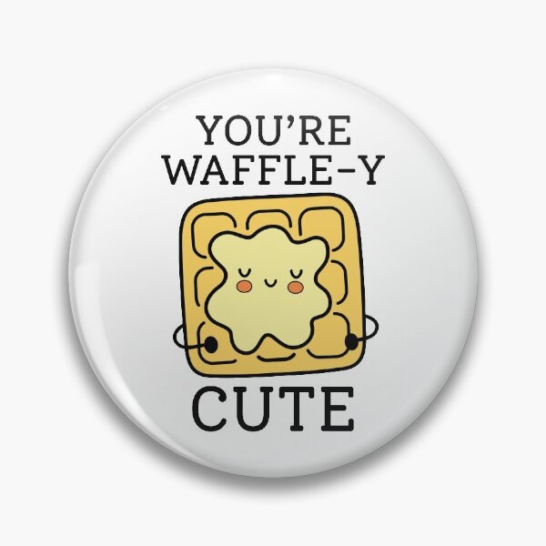Item preview, You’re Waffle-Y Cute designed and sold by cherrific.