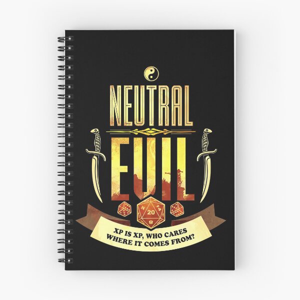 Item preview, Neutral Evil: XP is XP, Who Cares Where It Comes From? designed and sold by D20Tees.