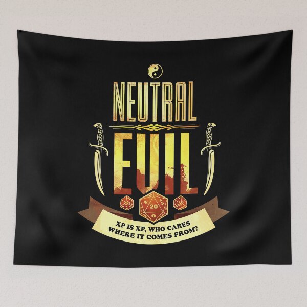 Item preview, Neutral Evil: XP is XP, Who Cares Where It Comes From? designed and sold by D20Tees.