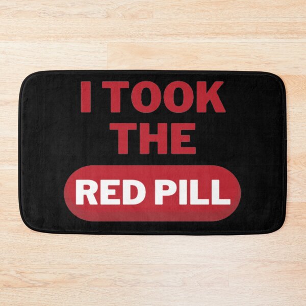 Item preview, I Took The Red Pill designed and sold by NxtLvlDsgns.