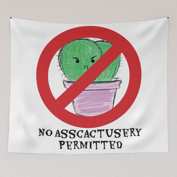 Item preview, No Asscactusery Permitted! designed and sold by Sparabel Productions.