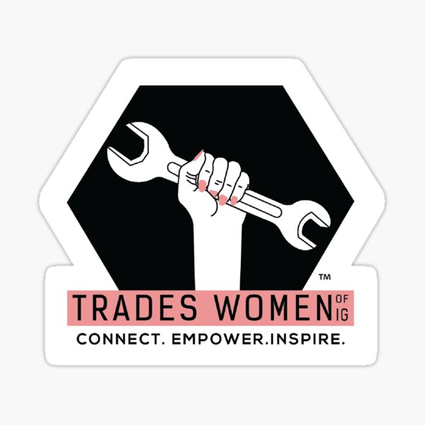 Support Women in the Trades Sticker – Blue Collar Made