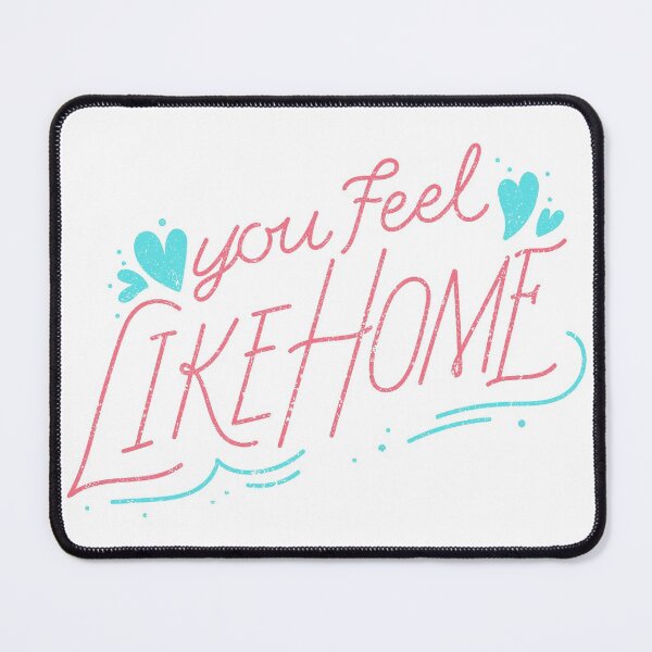 Item preview, You Feel Like Home designed and sold by 0waste.