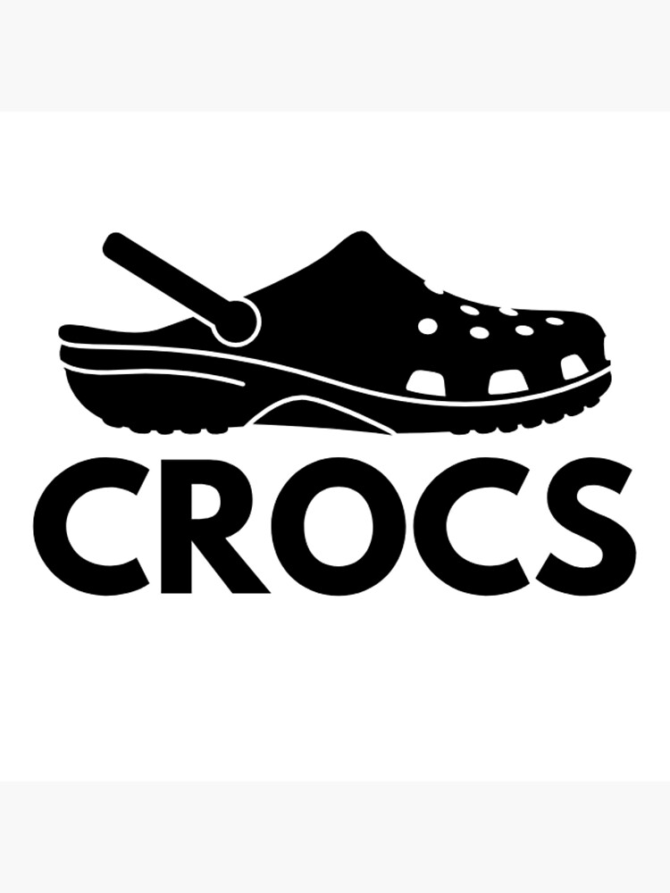 "Crocs with text." Poster for Sale by LetbeonTrend Redbubble