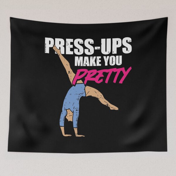 Item preview, Press ups makes you pretty and Sport Acrobatic Gymnast   designed and sold by Rzelemenz.