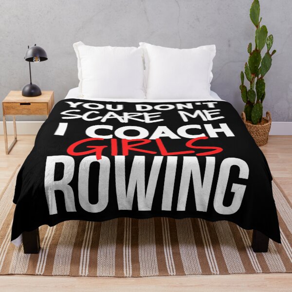 Item preview, You don't scare me. I coach girls rowing designed and sold by TheGreenGoat.